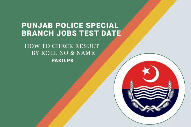 Punjab Police Special Branch Jobs Test Date