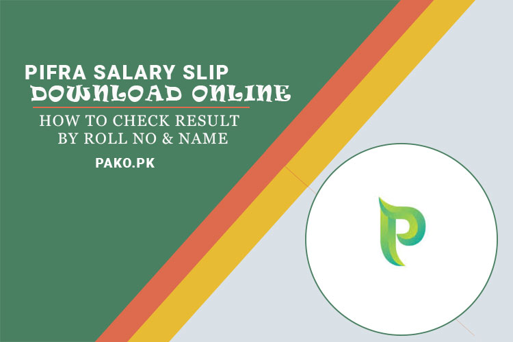PIFRA Salary Slip Download 2024